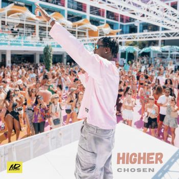 CHOSEN - Higher