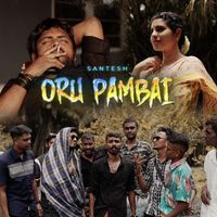 Santesh - Oru Pambai