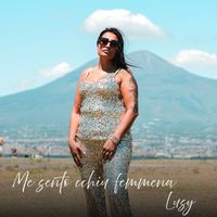Lusy - Me sento cchiu femmena