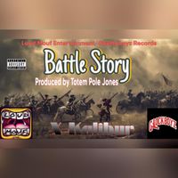 X-Kalibur - Battle Story (Explicit)