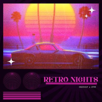 Knockout & STYM - Retro Nights