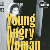 G.G. - Young Angry Woman (Explicit)