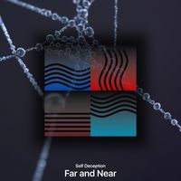 Self Deception - Far and Near