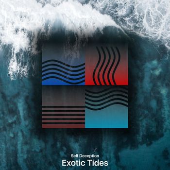 Self Deception - Exotic Tides