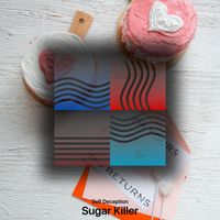 Self Deception - Sugar Killer