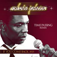 Orlando Johnson - If You Come Back (Time Passing Remix)