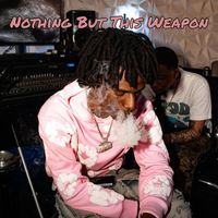 OTM - Nothing But This Weapon (Explicit)