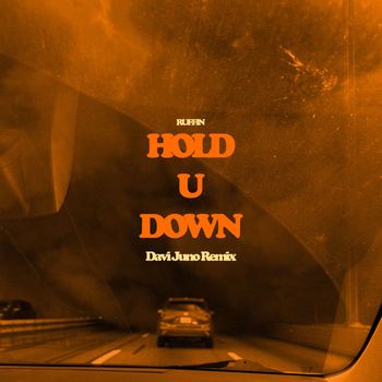 Ruffin - Hold U Down (Davi Juno Remix)