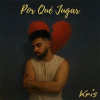 Kris - Por Qué Jugar