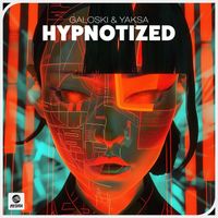 Galoski & YAKSA - Hypnotized (Extended Mix)