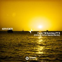 Kryder - Fade Till Sunrise, Pt. II (Döts & Victor Garde Remix) (Extended Mix)