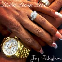 Jay Rhythm - Listen Learn Love
