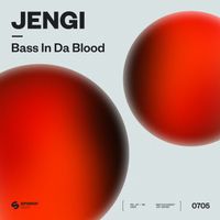 Jengi - Bass In Da Blood (Extended Mix)