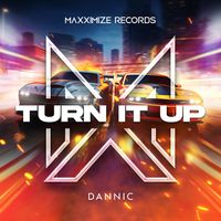 Dannic - Turn It Up (Extended Mix)