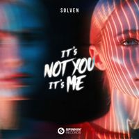 Solven - It's Not You, It's Me (Extended Mix)