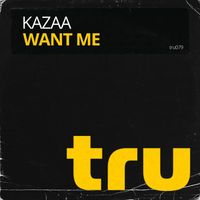 Kazaa - Want Me