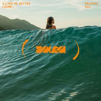 Loumé - I Like Me Better