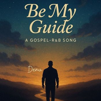 Denu - Be My Guide
