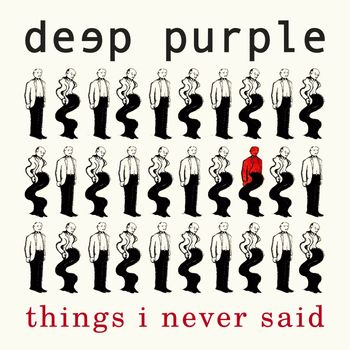 Deep Purple - Things I Never Said