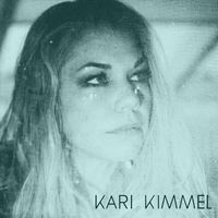 Kari Kimmel - Nothing Better Than This