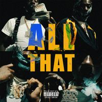 Peezy & Chicken P - All That (Explicit)