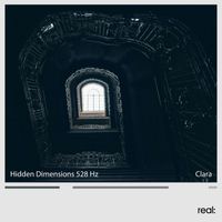 Clara - Hidden Dimensions 528 Hz