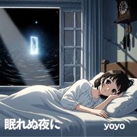 yoyo - 眠れぬ夜に