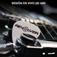 REVOLVER - Sesion En Vivo