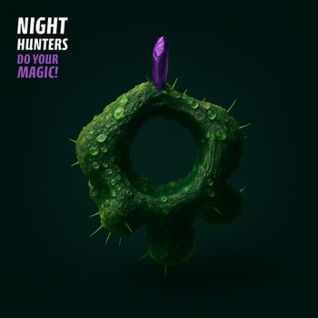 Night Hunters - Do Your Magic!