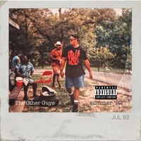 The Other Guys - Summer '92 (Explicit)