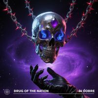 Dj Dobrel - Drug of the Nation