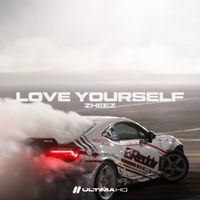 zheez - Love Yourself