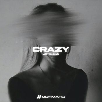 zheez - Crazy