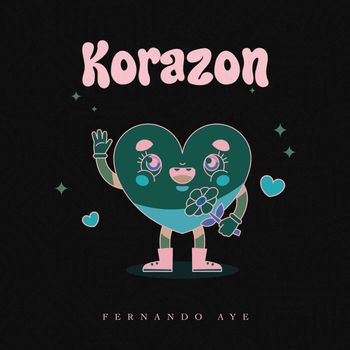 Fernando Aye - Korazon (Explicit)