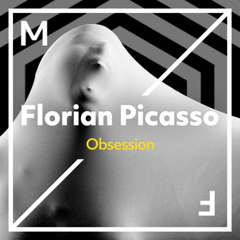 Florian Picasso - Obsession (Extended Mix)