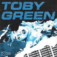 Toby Green - Smoke (Extended Mix)