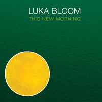 Luka Bloom - This New Morning