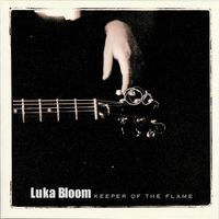 Luka Bloom - Keeper of the Flame