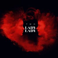 Two - Lady, Lady