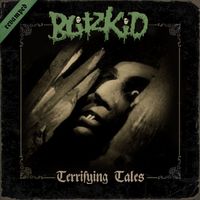 Blitzkid - Terrifying Tales (Revamped) (Explicit)