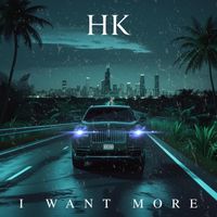 Hk - I Want More