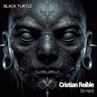 Cristian Reible - So Hard