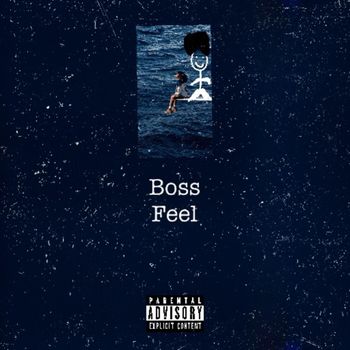 BigBoss - Feel (Explicit)