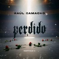 Raul Camacho - Cap 1: Perdido