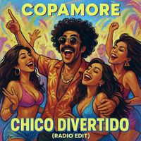 Copamore - Chico Divertido (Radio Edit)