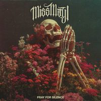 Miss May I - Pray For Silence