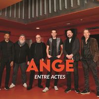 ANGE - Entre Actes (Live)