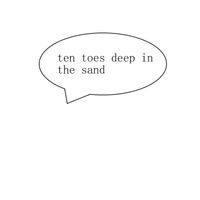 Company - Ten Toes Deep In The Sand (Explicit)