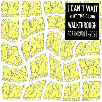 Feadz - I CAN'T WAIT