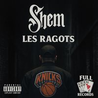 shem - Les ragots  (Explicit)